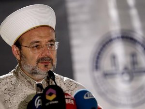 Görmez: Coğrafyamızda yaşanan krizin adı medeniyet krizidir