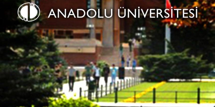 Anadolu Üniversitesinde 37 personel açığa alındı