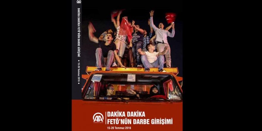 Darbe girişiminin kitabı hazırlandı