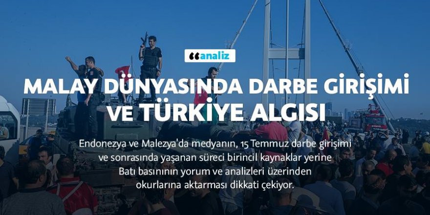 Malay dünyasında darbe girişimi ve Türkiye algısı