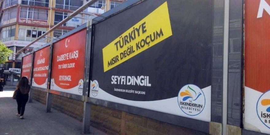 Başkan Dingil’den darbecilere afişli tepki: "Türkiye Mısır değil koçum"