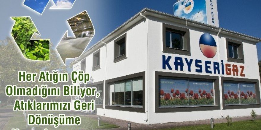 Kayserigaz’dan geri dönüşüme katkı