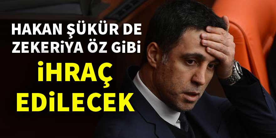 Hakan Şükür de Zekeriya Öz gibi ihraç edilecek