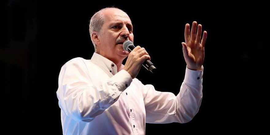 Kurtulmuş: Bu hesap öyle kolay kapanmayacak