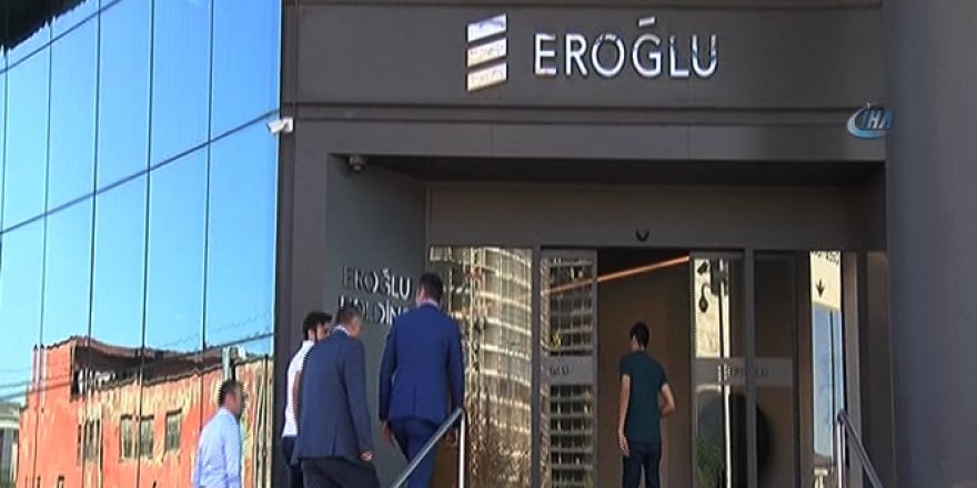 Eroğlu Holding'de polis araması