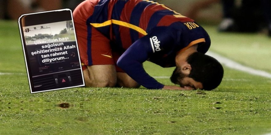 Arda Turan şehitlere, 'Kehf Suresi'yle veda etti