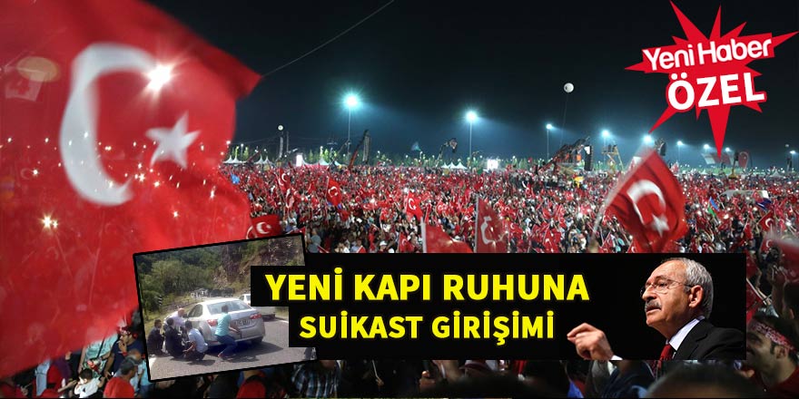 Yeni kapı ruhuna suikast girişimi