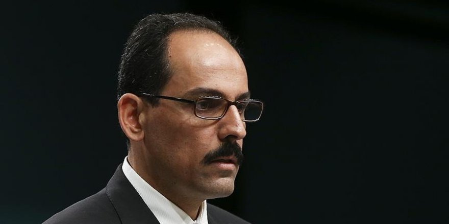 Kalın: YPG'nin DAEŞ'e karşı savaşan tek güç olduğu miti çöktü