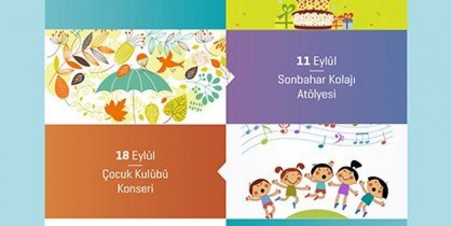 Minikleri Eylül ayında en eğlenceli etkinlikler bekliyor