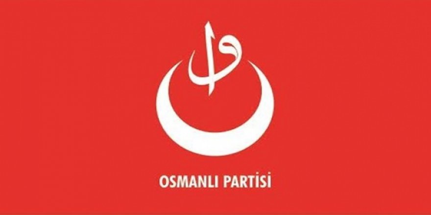 Osmanlı Partisi resmen kuruldu
