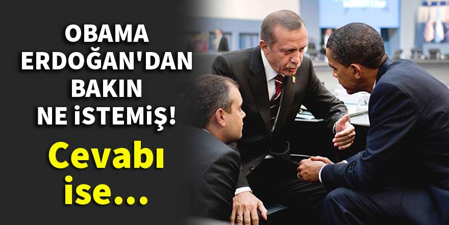 Obama'dan Recep Tayyip Erdoğan'a teklif