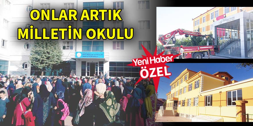 Onlar artık milletin okulu
