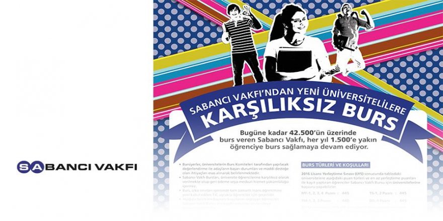 Sabancı Vakfı 400 yeni öğrenciye burs verecek
