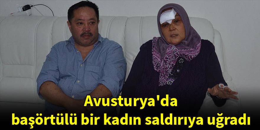 Avusturya'da başörtülü bir kadın saldırıya uğradı