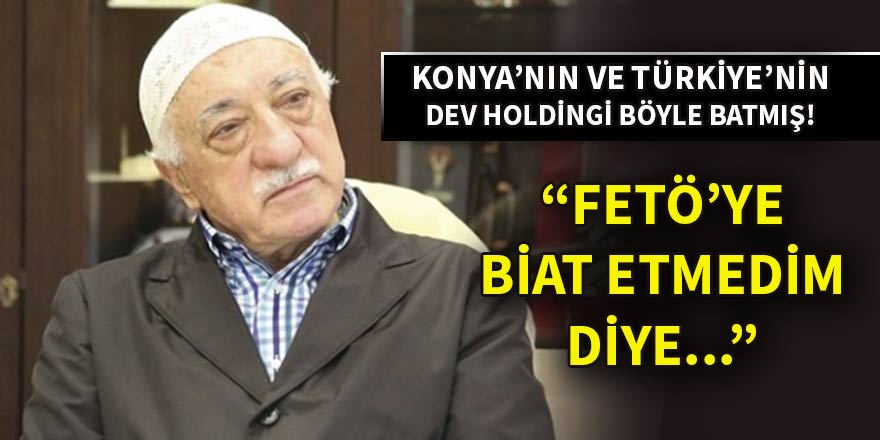 FETÖ dev holdingi böyle batırmış!