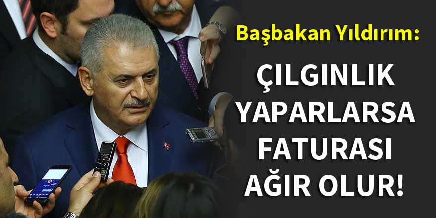 "Çılgınlık yapmaya kalktıklarında 15 Temmuz'dan ağır fatura öderler"