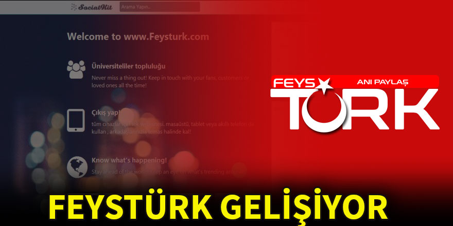 Feystürk gelişiyor