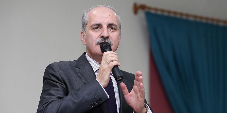 Kurtulmuş: "Bu oyunu bozacağız"
