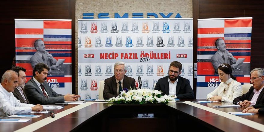 'Star Gazetesi 2016 Necip Fazıl Ödülleri' açıklandı