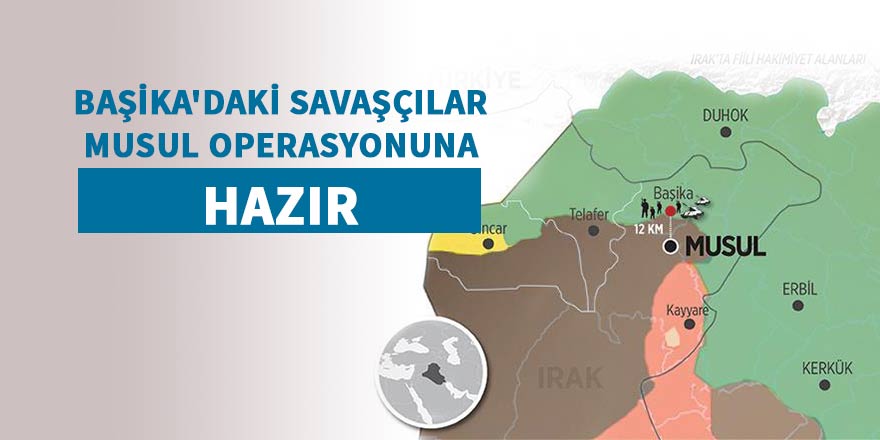 Başika'daki savaşçılar Musul operasyonuna hazır