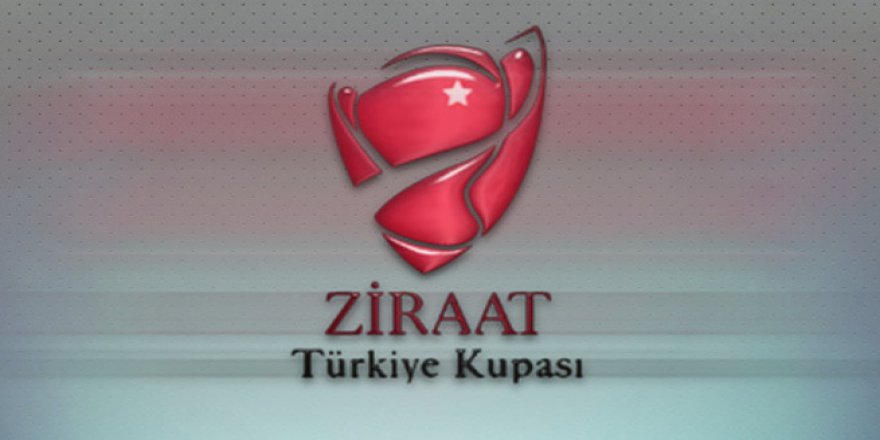 Ziraat Türkiye Kupası heyecanı başlıyor
