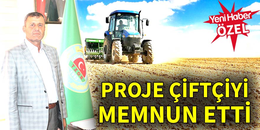 Milli Tarım Projesi çiftçiyi memnun etti