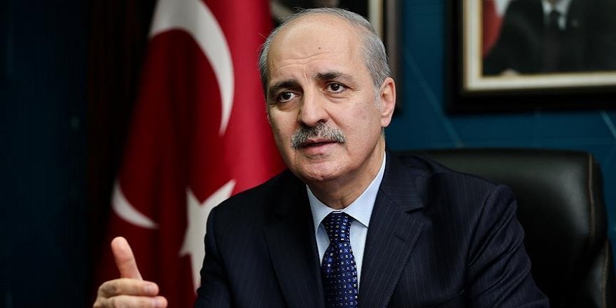 Kurtulmuş: Avrupalılar terör destekçiliğini bırakmalı