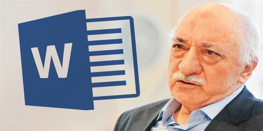 FETÖ böyle uyarmış: Word sakın kullanmayın