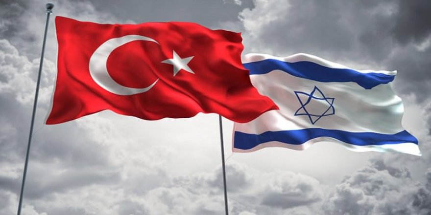 Türkiye-İsrail ilişkilerinde yeni gelişme!