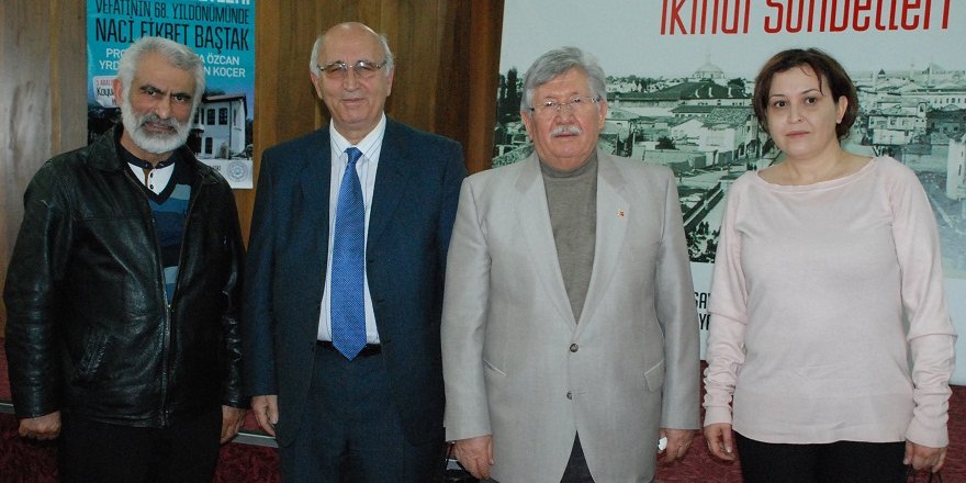 “Vefatının 68.Yılında Naci Fikret Baştak” konuşuldu