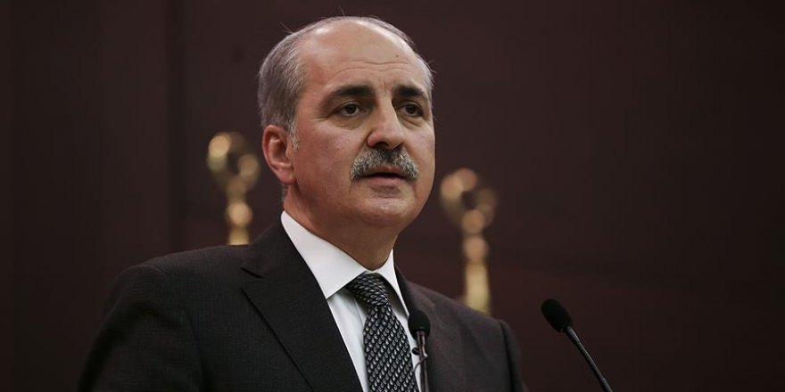 Başbakan Yardımcısı Kurtulmuş: Oklar şu anda PKK'yı işaret ediyor