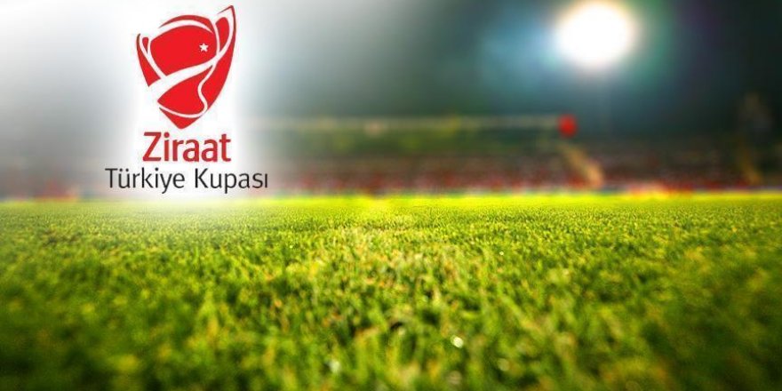 Ziraat Türkiye Kupası'nda 3. hafta heyecanı