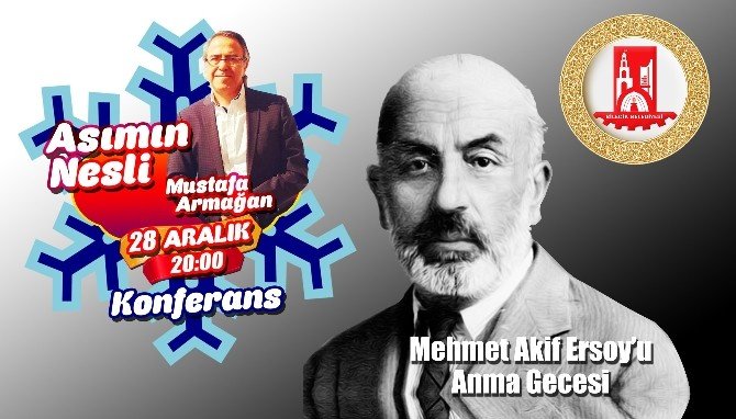 Bilecik’te Mehmet Akif Ersoy anılacak