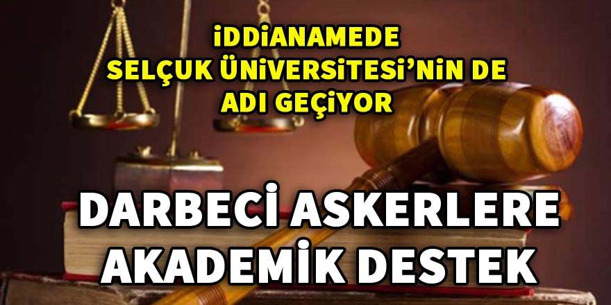 Darbeci askerlere akademik destek