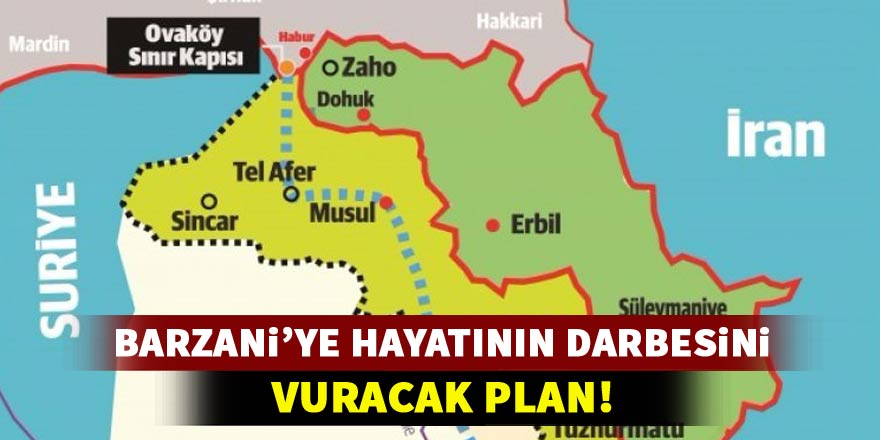 Barzani'ye en büyük darbeyi vuracak