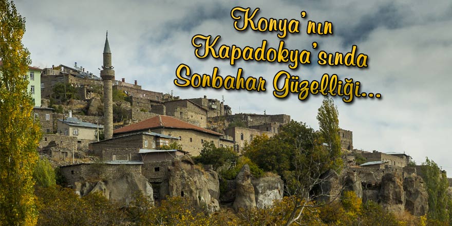 Konyanın Kapadokyasında sonbahar güzelliği 22