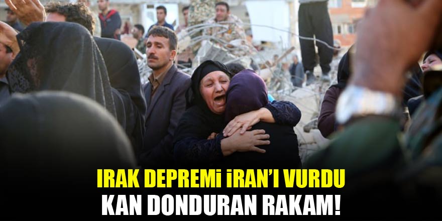 Irak depremi İran'ı vurdu! Kan donduran rakam