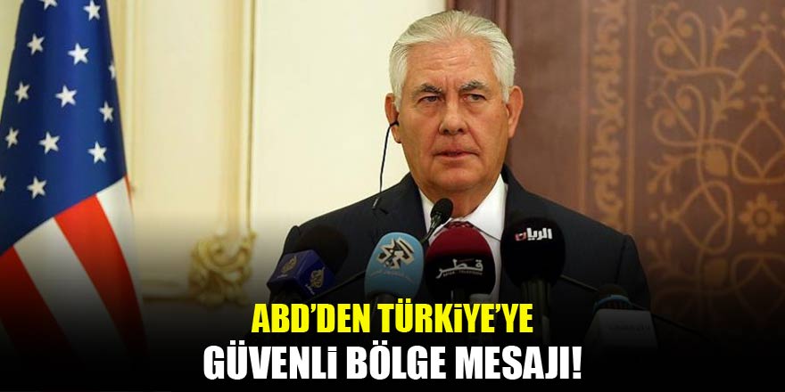 ABD'den Türkiye'ye 'güvenli bölge' mesajı