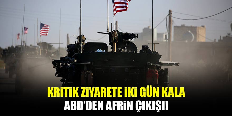 ABD'den son dakika Afrin açıklaması!