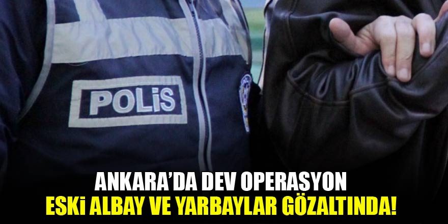 Bu sabah düğmeye basıldı! Albay ve yarbaylara dev operasyon...