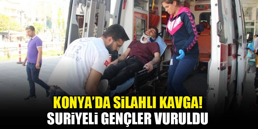 Konya’da silahlı kavga: 2 yaralı