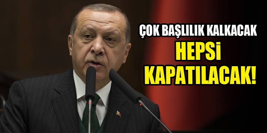 Devletten devrim gibi karar! Hepsi kapatılacak