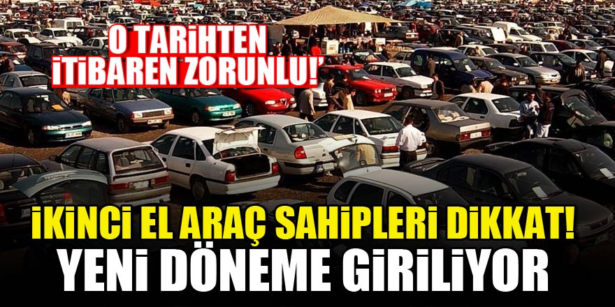 İkinci el araç ticaretinde yeni döneme giriliyor!