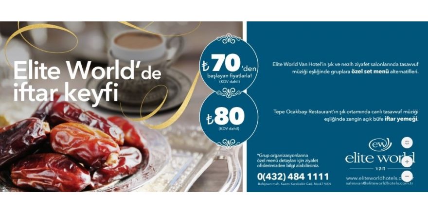 Elite World’den 5 yıldızlı iftar keyfi