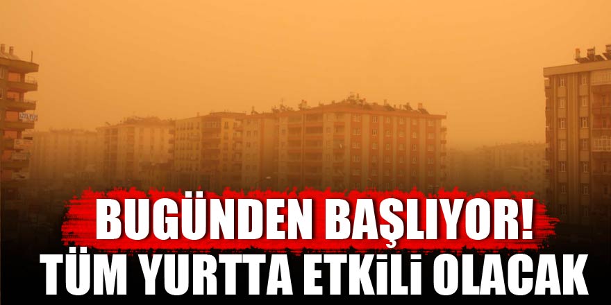 Türkiye çöl tozu etkisinde kalacak