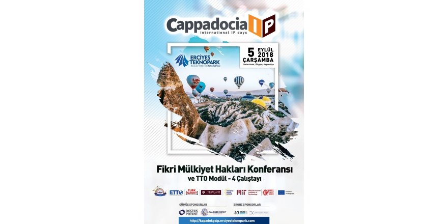 ‘Kapadokya Uluslararası IP Günleri 2018’in 3’üncüsü yapılacak