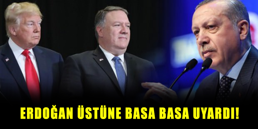 Erdoğan üstüne basa basa uyardı!