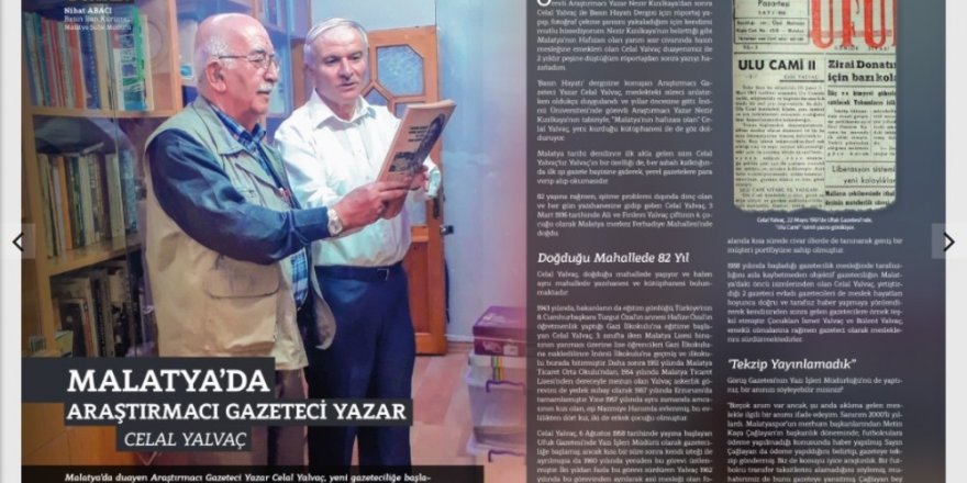 Malatya’nın hafızası gazeteci Celal Yalvaç