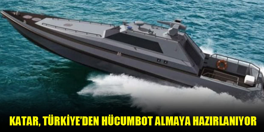 Katar, Türkiye’den hücumbot almaya hazırlanıyor