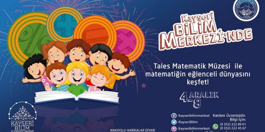Matematik Müzesi Kayseri Bilim Merkezi’nde
